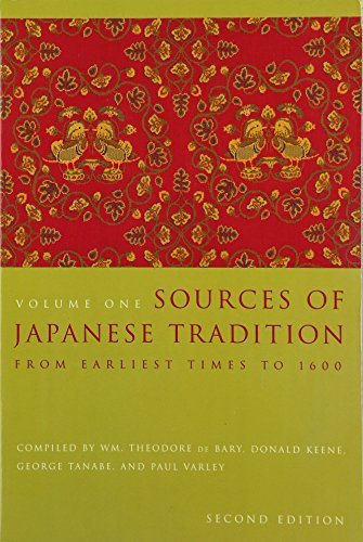 Sources of Japanese Tradition: From Earliest Times to 1600 (Introduction to Asian Civilizations) von Columbia University Press